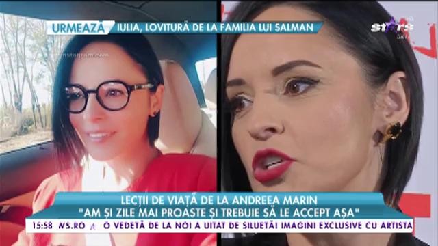 Lecții de viață de la Andreea Marin: &rdquo;Cine mă place, mă place și cu normalitatea mea&rdquo;