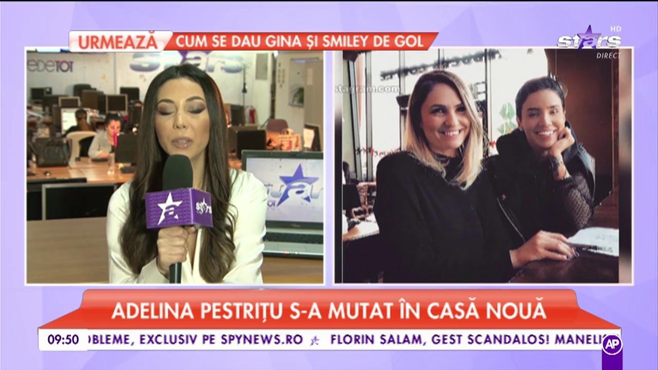 Adelina Pestrițu s-a mutat &icirc;n casă nouă