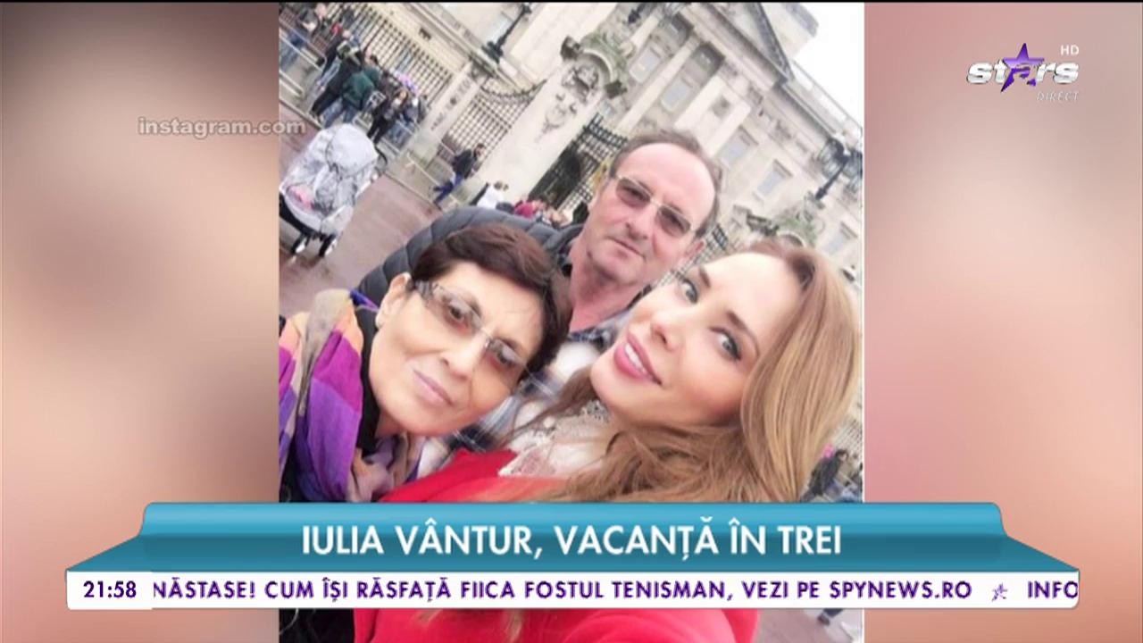 Iulia V&acirc;ntur, vacanță &icirc;n trei cu părinții