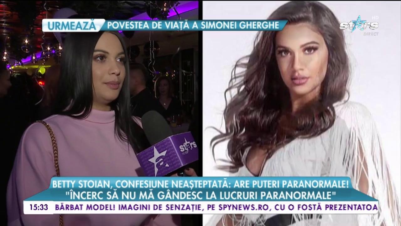 Betty Stoian, confesiune neaşteptată! Are puteri paranormale: "Cred &icirc;n fantome, &icirc;n spirite"