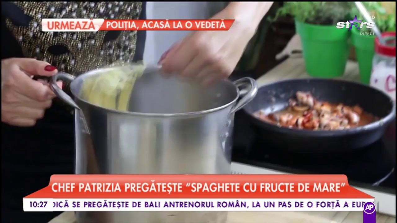 Chef Patrizia are un secret pentru ca pastele să iasă gustoase. Vedeta pregătește &rdquo;Spaghete cu fructe de mare&rdquo;