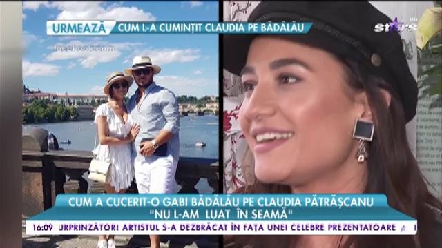 Cum a cucerit-o Gabi Bădălău pe Claudia Pătrășcanu: &rdquo;A reușit să mă cucerească cu simplitatea lui&rdquo;