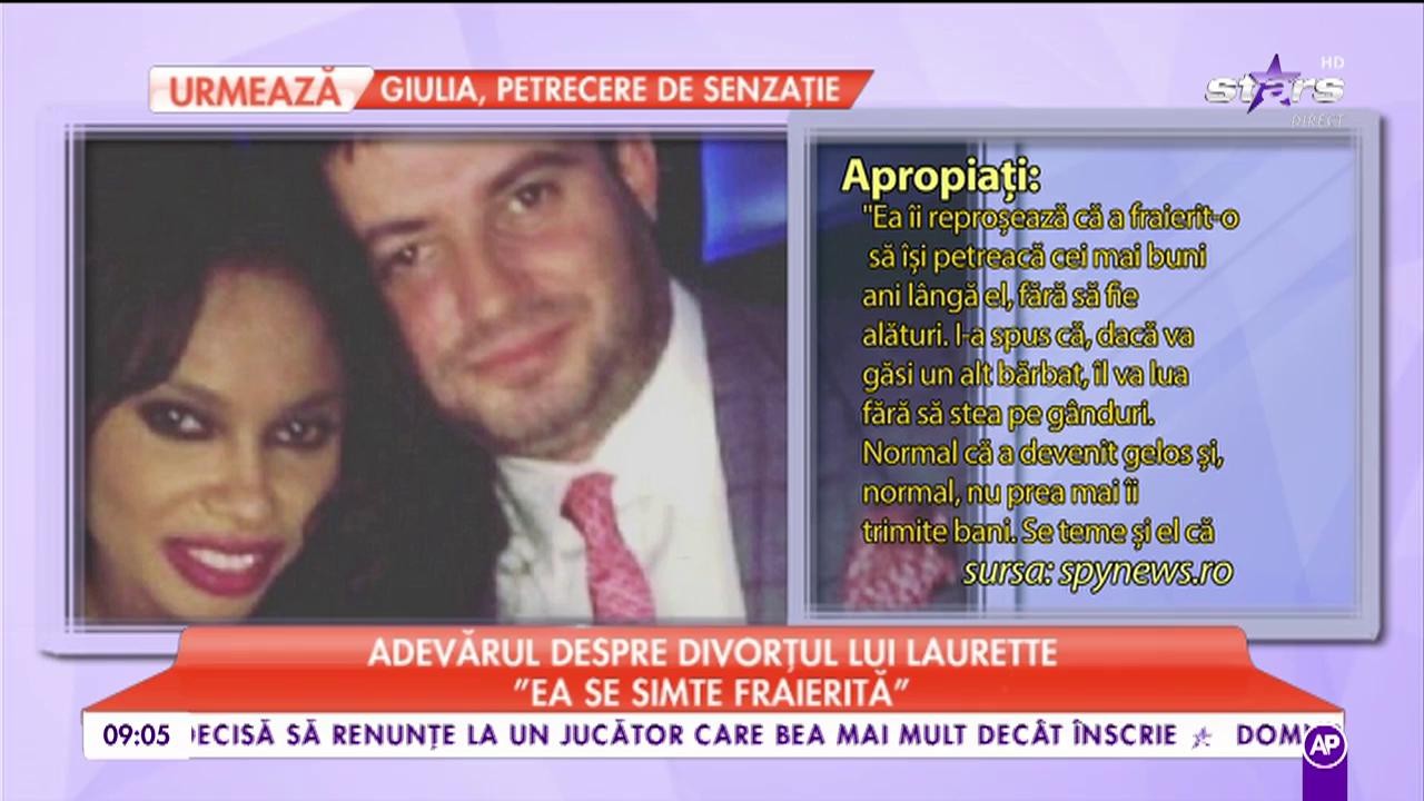 Adevărul despre divorţul lui Laurette: "El e gelos şi nu i-a mai trimis mulţi bani"