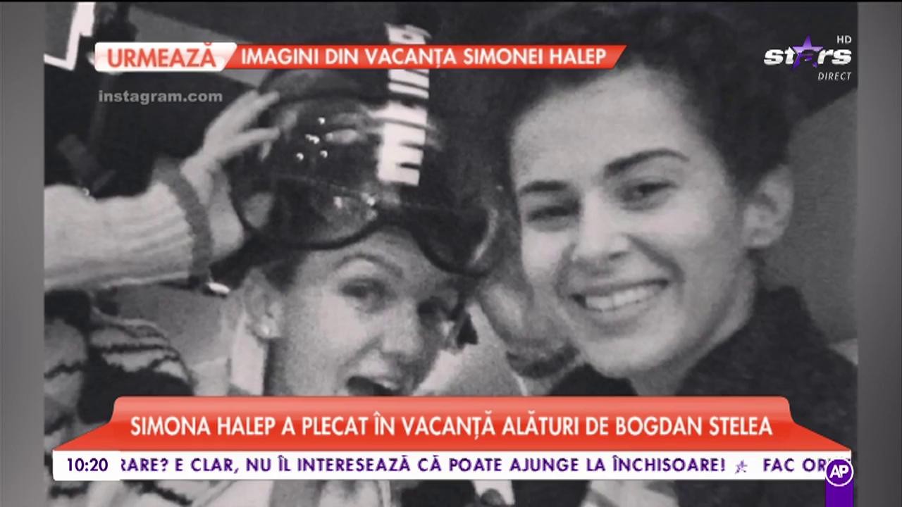 Simona Halep a plecat &icirc;n vacanţă alături de Bogdan Stelea