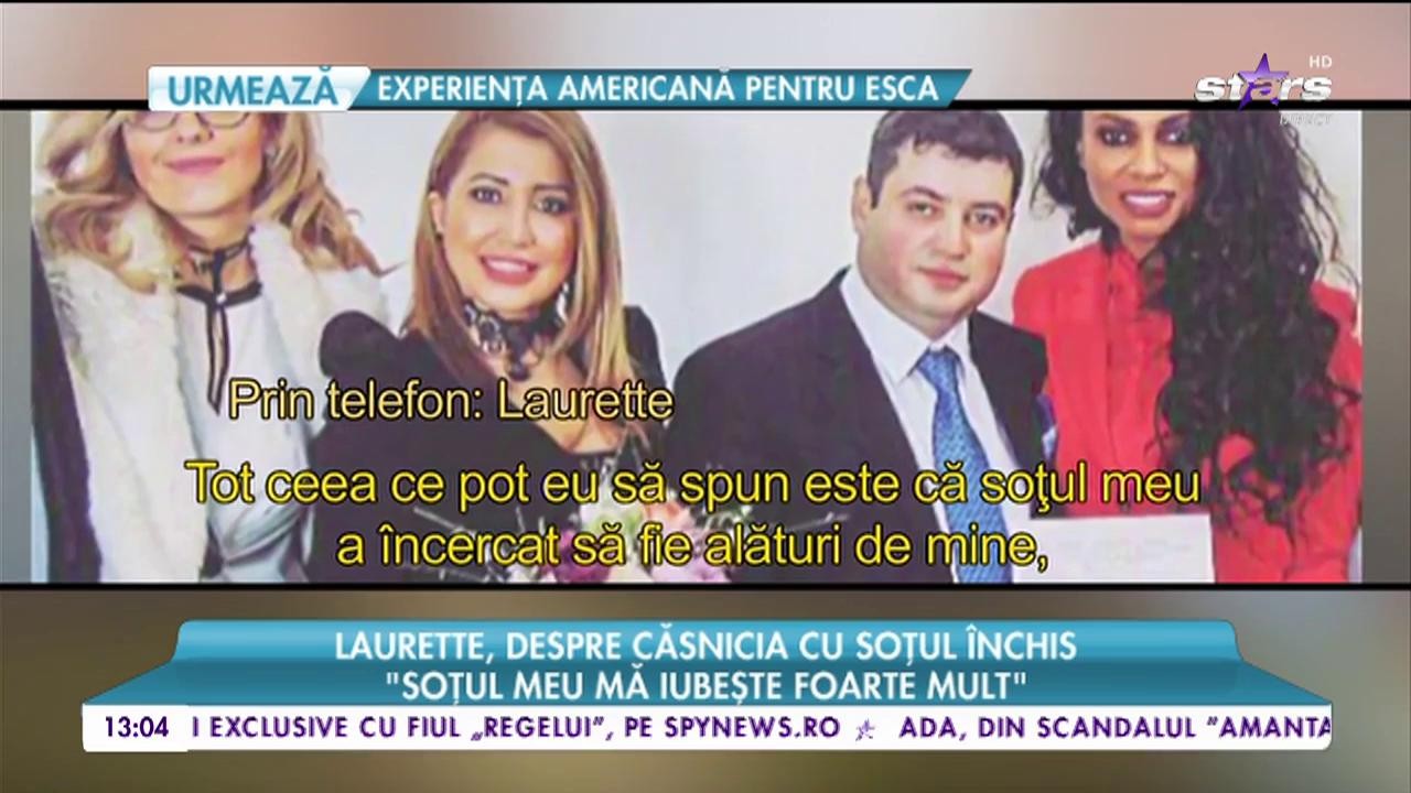 Laurette, băgată &icirc;n ședința de soțul din &icirc;nchisoare