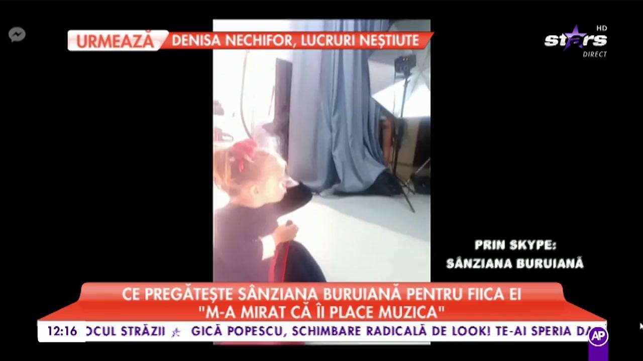 Ce pregătește S&acirc;nziana Buruiană pentru fiica ei