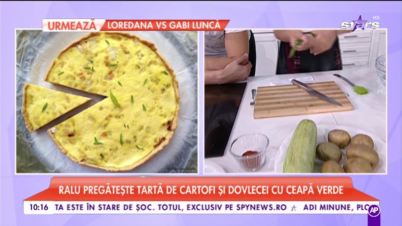 Ralu ne pregătește &bdquo;Tartă cu cartofi și dovlecei cu ceapă verde&rdquo;