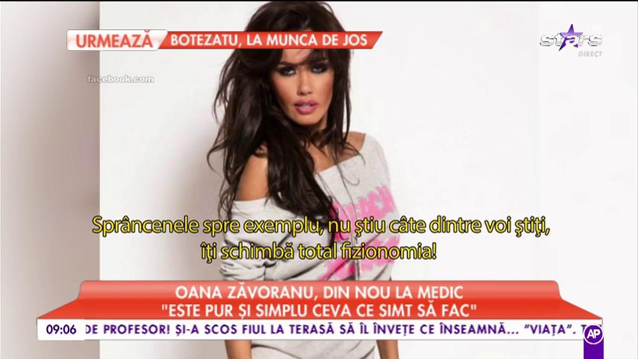 Oana Zăvoranu a trecut din nou prin cabinetul medicului estetician