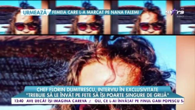 Chef Florin Dumitrescu: &bdquo;Trebuie să le &icirc;nvăț pe fete să &icirc;și poarte singure de grijă&rdquo;