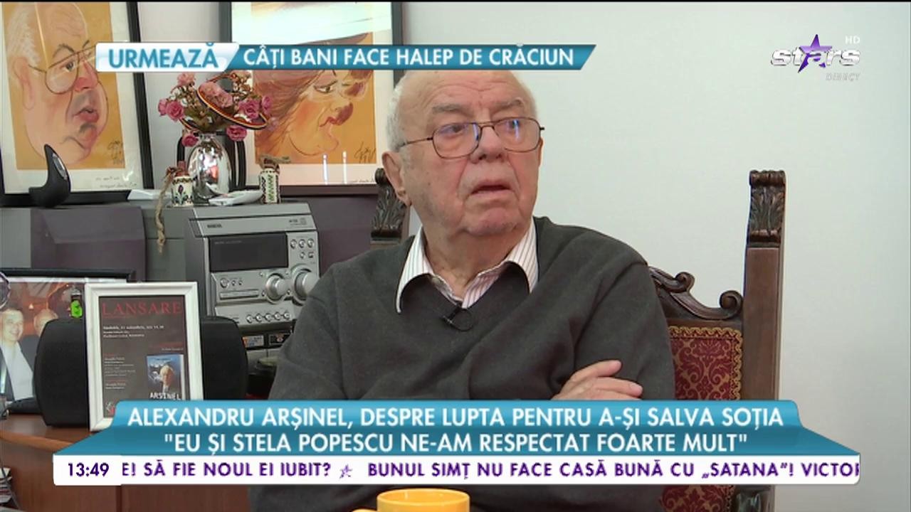 Alexandru Arșinel luptă pentru a-și salva soția