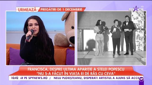 Francisca, despre ultima apariție a Stelei Popescu: &bdquo;Nu s-a făcut &icirc;n viața ei de r&acirc;s cu ceva&rdquo;