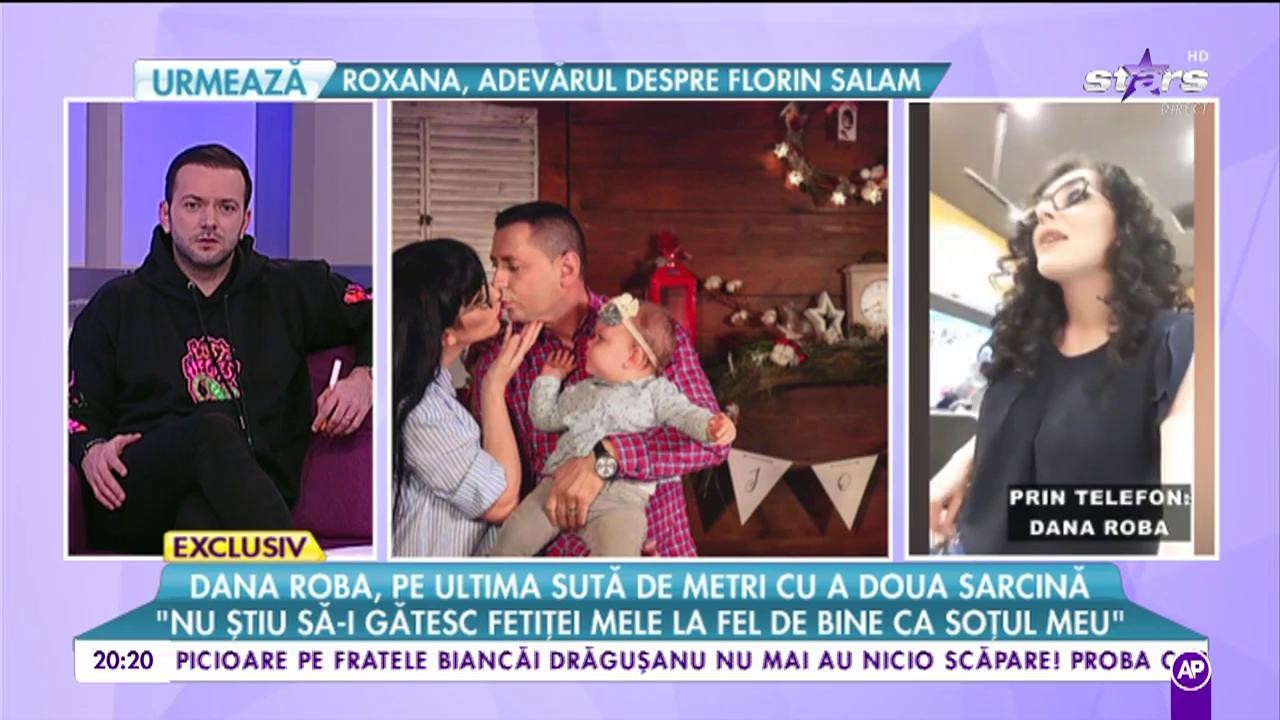 Dana Roba, ultimele pregătiri cu a doua sarcină: &rdquo;Nu știu să-i gătesc fetiței mele la fel de bine ca soțul meu&rdquo;
