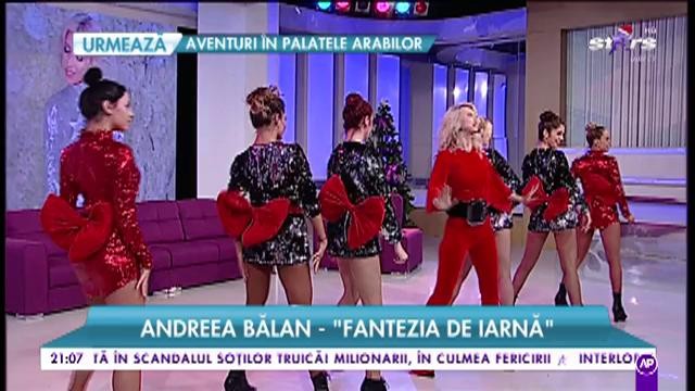 Andreea Bălan - &bdquo;Fantezia de iarnă&rdquo;