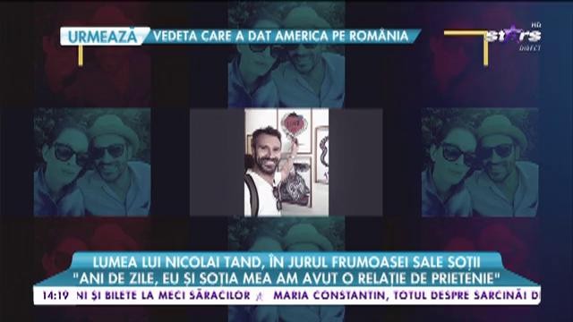 Lumea lui Nicolai Tand, &icirc;n jurul frumoasei sale soții: &bdquo;Soția mea a lăsat viața pe care și-a făcut-o la Paris, pentru mine&rdquo;