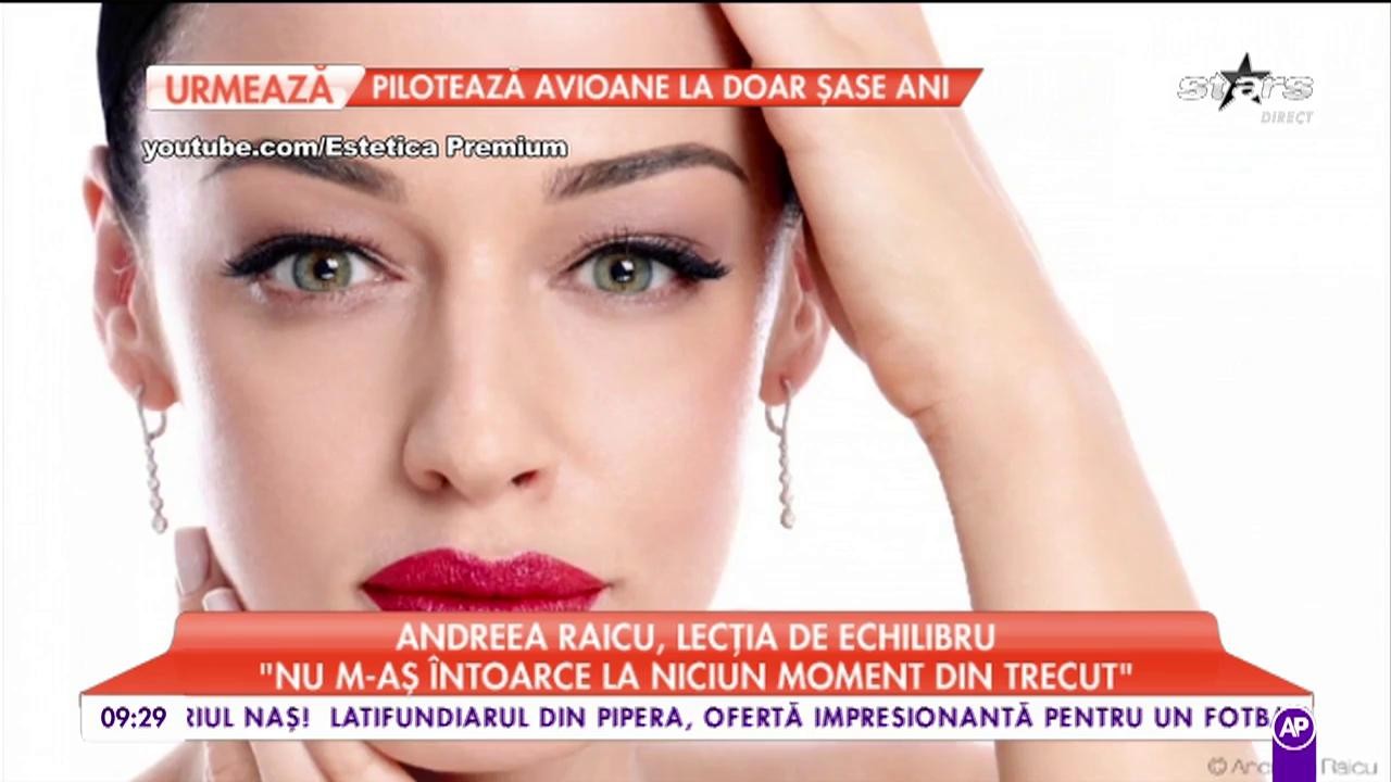 Andreea Raicu, lecția de echilibru: &rdquo;Sunt multe lucruri care mă fac fericită&rdquo;