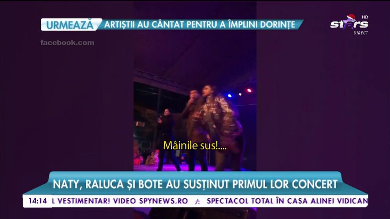 Naty, Raluca și Bote au susținut primul lor concert
