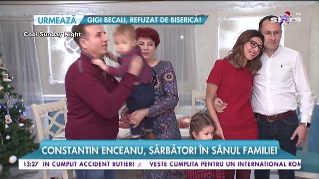 Constantin Enceanu, sărbători &icirc;n s&acirc;nul familiei