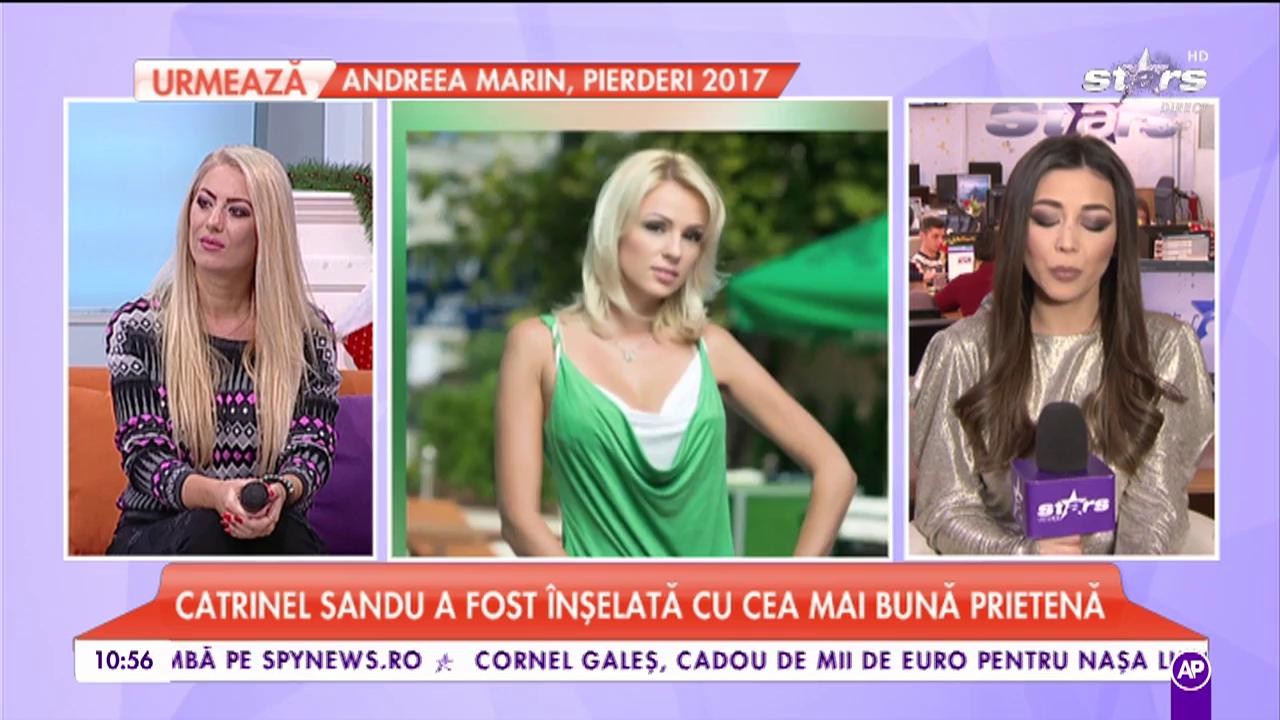 Catrinel Sandu a fost înselată de cea mai bună prietenă