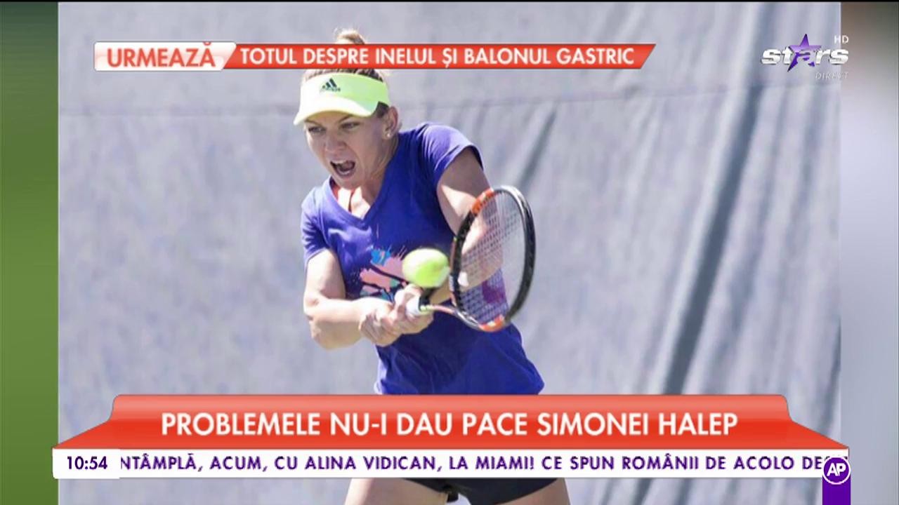 Problemele nu-i dau pace Simonei Halep