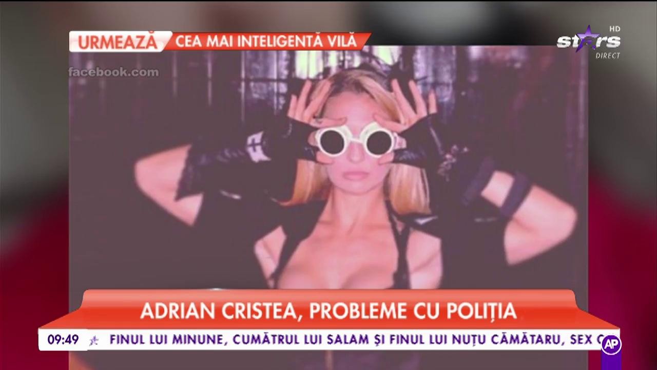 Adrian Cristea, probleme cu poliția