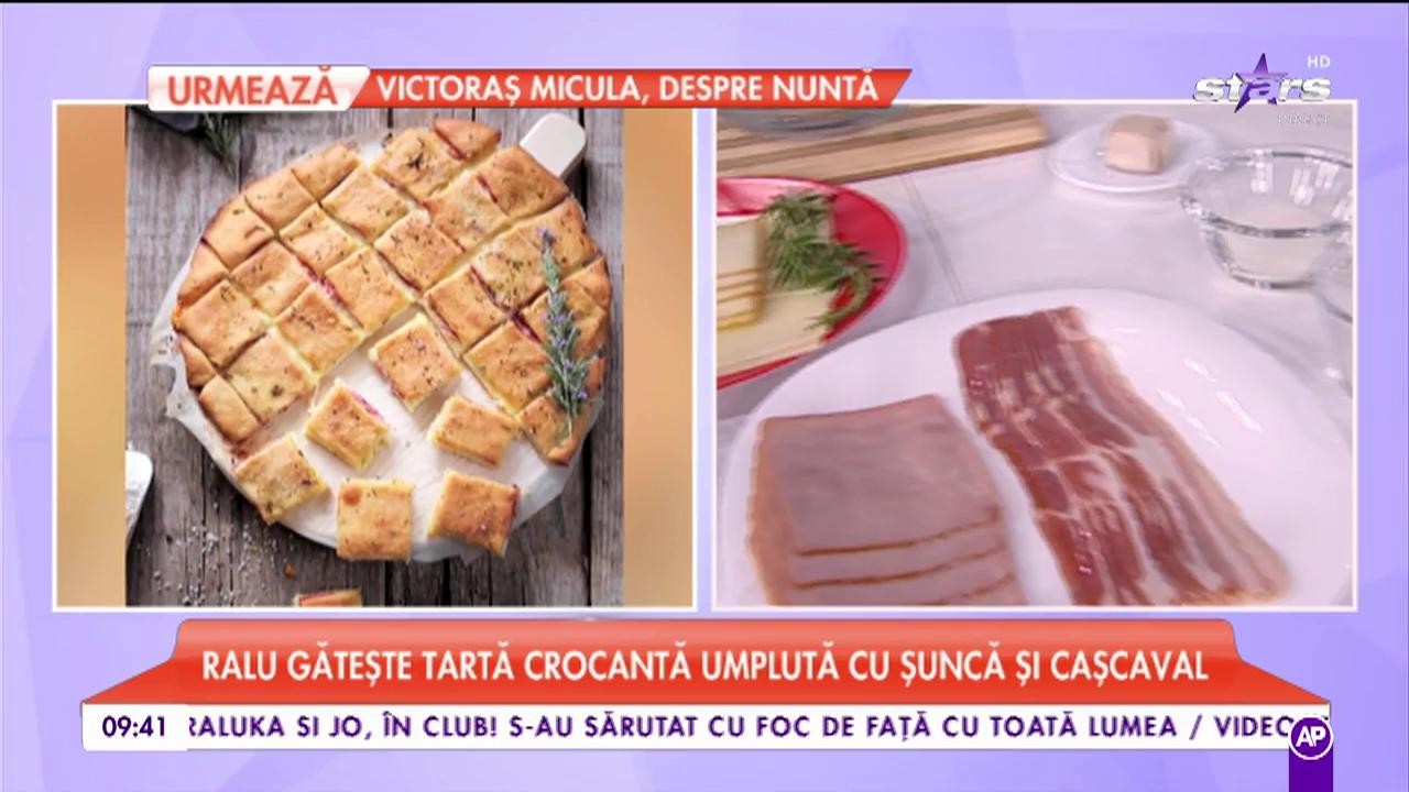 Ralu ne pregătește „Tartă crocantă umplută cu șuncă și cașcaval”