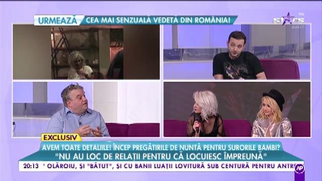 Care este destinul surorilor Bambi? „Nu au loc de relații pentru că locuiesc împreună”