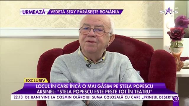 Locul &icirc;n care &icirc;ncă o mai găsim pe Stela Popescu! Arșinel: "Stela este peste tot &icirc;n teatru"