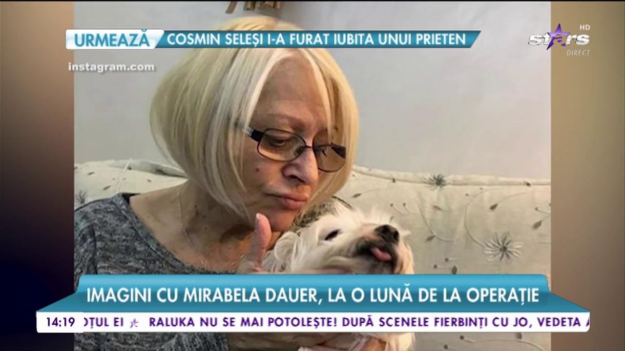 Imagini cu Mirabela Dauer, la o lună de la operație