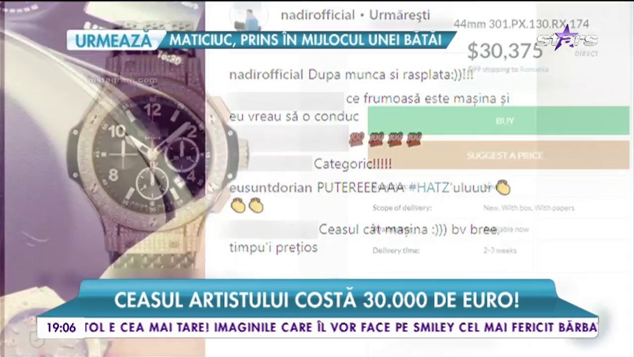 Nadir poartă la m&acirc;nă valoarea unei garsoniere. Ceasul costă 30.000 de euro