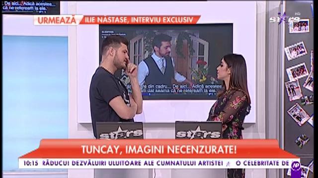 Tuncay, imagini necenzurate! Ce s-a întâmplat în spatele camerelor de filmat?