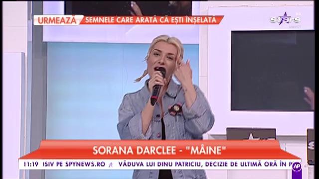 Sorana Darclee a cântat melodia „Mâine”