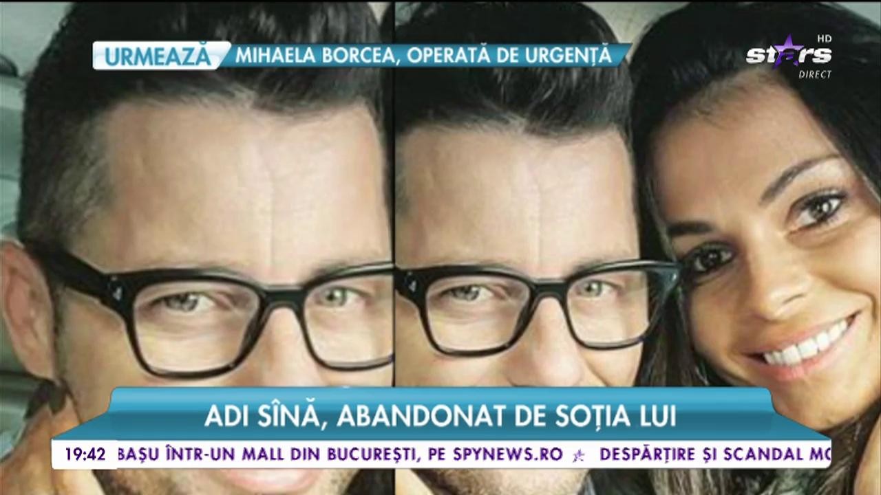 Adi S&icirc;nă, abandonat de soţia lui