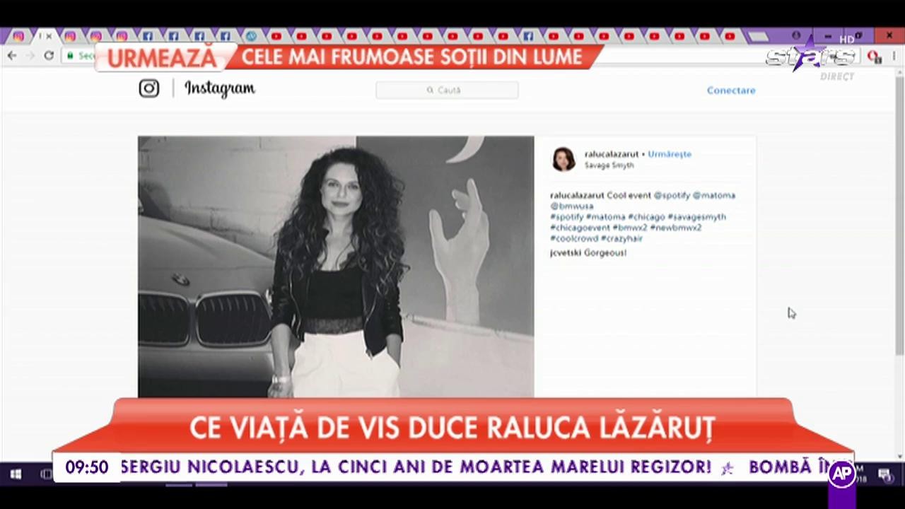 Ce viață de vis duce Raluca Lăzăruț