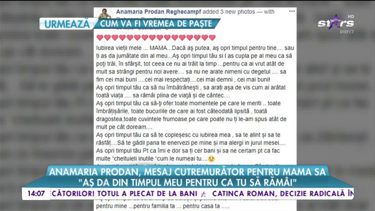 Anamaria Prodan, mesaj cutremurător pentru mama sa: &bdquo;Aș da din timpul meu pentru ca tu să răm&acirc;i&rdquo;