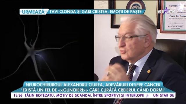Neurochirurgul Alexandru Ciurea, adevăruri despre cancer: &bdquo;Stresul cronic poate să producă o tumoră&rdquo;
