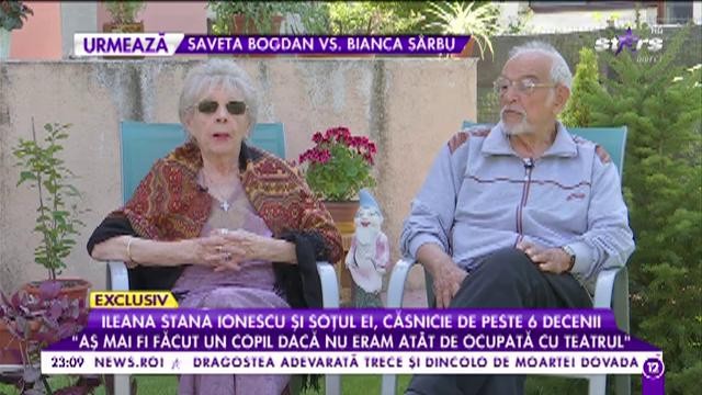 Ileana Stana Ionescu și soțul ei, căsnicie de peste șase decenii: &rdquo;Aș mai fi făcut un copil dacă nu eram at&acirc;t de ocupată cu teatrul&rdquo;