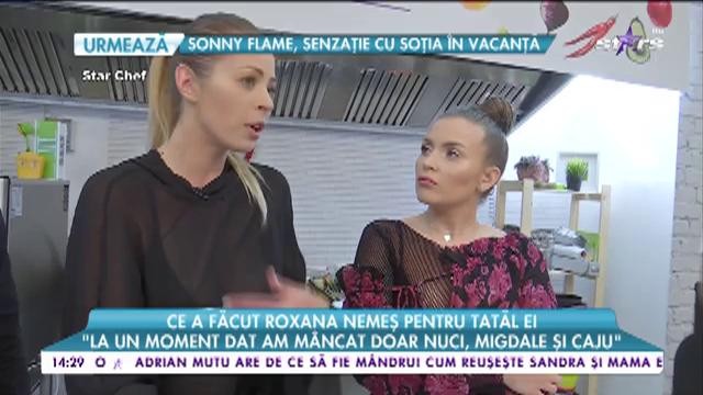 Ce a făcut Roxana Nemeș pentru tatăl ei: &rdquo;Am slăbit &icirc;n momentul &icirc;n care mi-am dorit&rdquo;