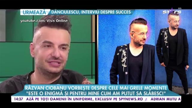 Răzvan Ciobanu vorbește despre cele mai grele momente: &rdquo;Este o enigma și pentru mine cum am putut să slăbesc&rdquo;