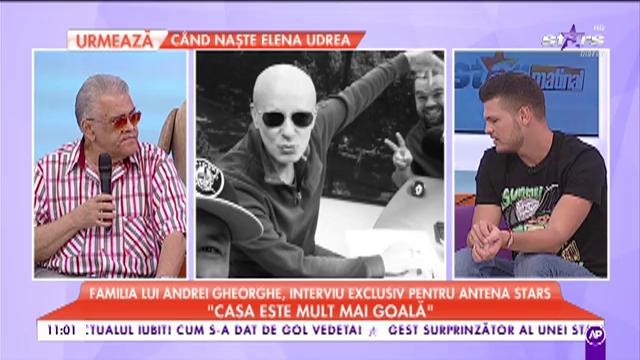 Familia lui Andrei Gheorghe, dezvăluiri impresionante: „Casa este mult mai goală”