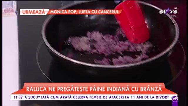 Ralu ne pregătește „Pâine indiană cu brânză”