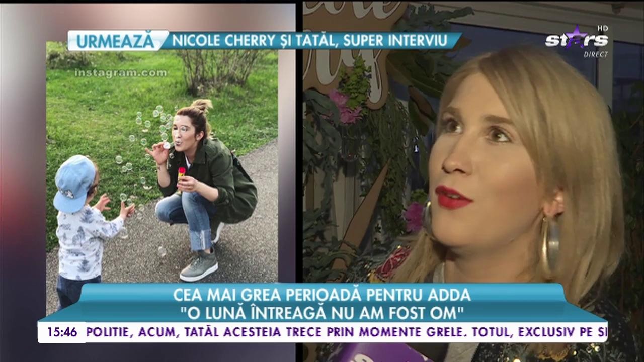 Cea mai grea perioadă pentru Adda: &bdquo;O lună &icirc;ntreagă nu am fost om&rdquo;