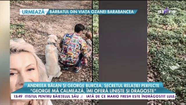 Andreea Bălan şi George Burcea, secretul relației perfecte