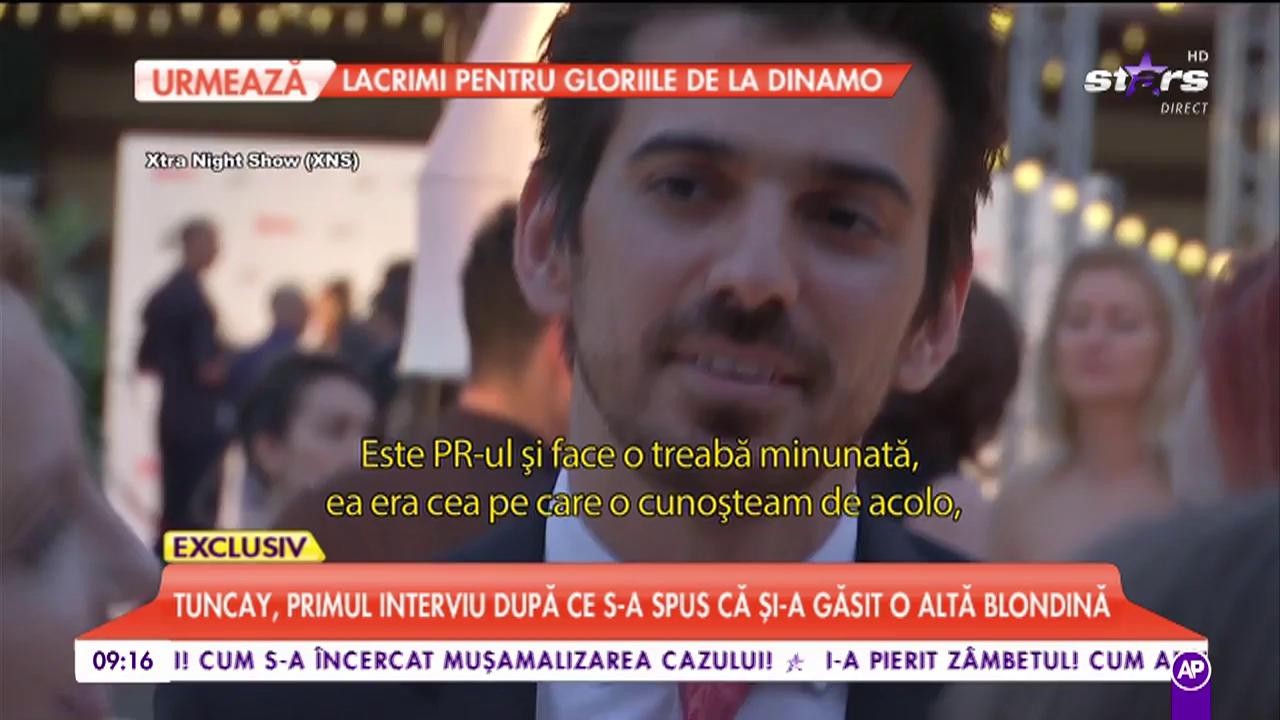 Tuncay a furat! Primul interviu după ce s-a spus că și-a găsit altă blondină