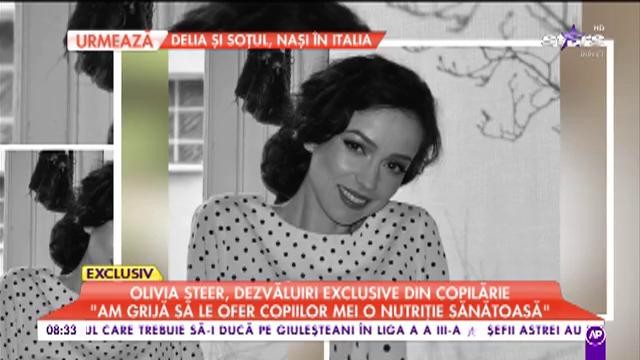 Olivia Steer, dezvăluiri exclusive din copilărie