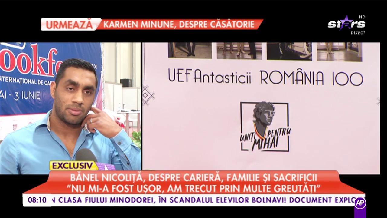 Bănel Nicoliţă, despre carieră, familie și sacrificii: "Nu mi-a fost ușor, am trecut prin multe greutăți"