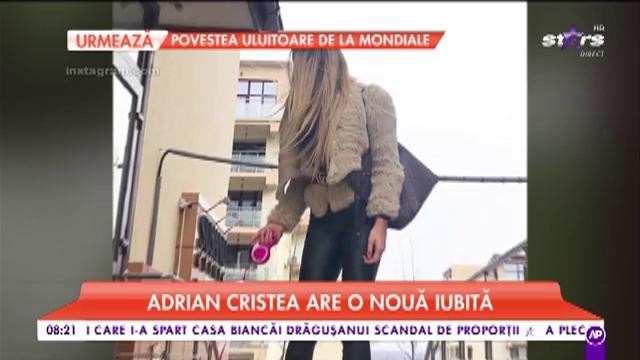 Adrian Cristea are iubită nouă! Cine este tânăra care i-a furat inima fostului fotbalist