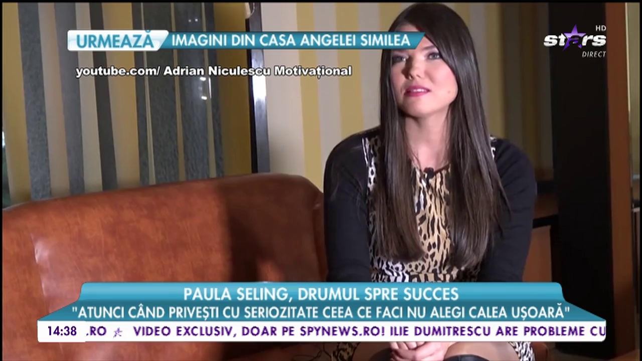 Paula Seling, drumul spre succes: &bdquo;A fi fericit, &icirc;nseamnă să ai succes&rdquo;