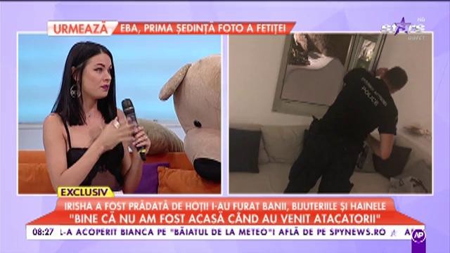 Irisha a fost prădată de hoţi! I-au furat banii, bijuteriile şi hainele!