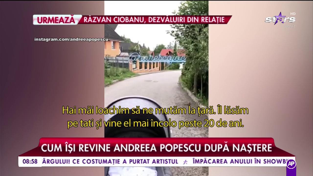 Cum &icirc;și revine Andreea Popescu după naștere