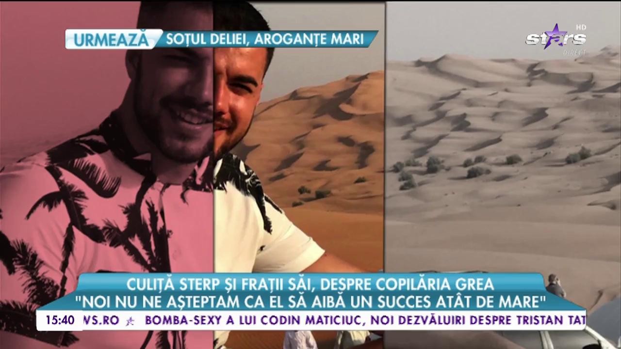 Culiță Sterp și frații săi, despre copilăria grea. &rdquo;noi nu ne asteptam ca el să aibă un succes at&acirc;t de mare&rdquo;